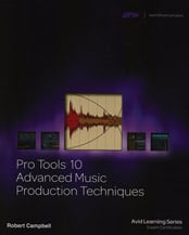 Pro Tools 10 Advanced Music Production Techniques book cover Thumbnail